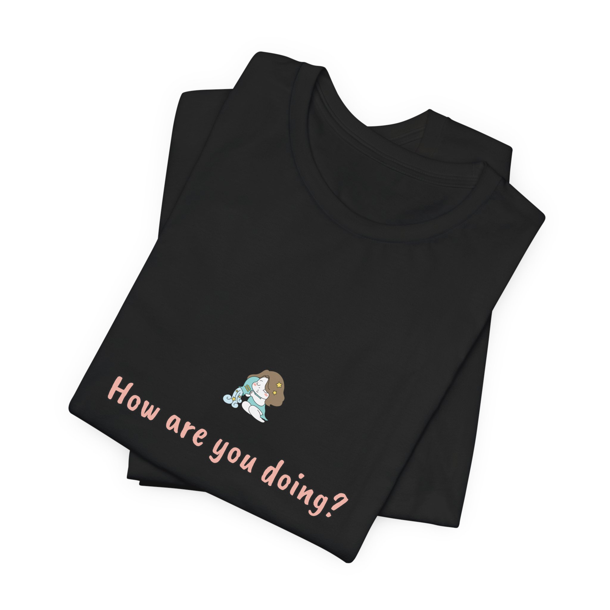 Aquarius Girl T-Shirt – Cute Zodiac Tee, Astrology Gift, Air Sign Shirt, 'How Are You Doing?' Minimalist Aquarius Aesthetic