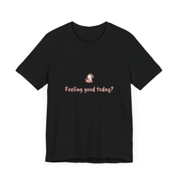 Cancer Girl T-Shirt – Cute Zodiac Tee, Astrology Gift, Water Sign Shirt, 'Feeling Good Today?' Minimalist Cancer Aesthetic